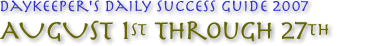 Daykeeper's August 2007 Daily Success Guide