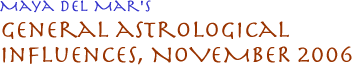 November 2006 General Astrological Influences