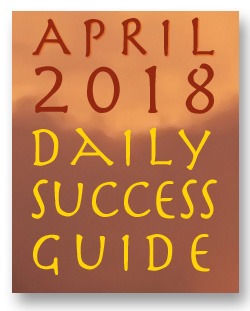 Daily Astrology with Daykeeper's Daily Success Guide April 2018
