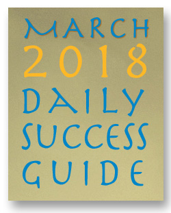 Daily Success Guide with Affirmations for March, 2018