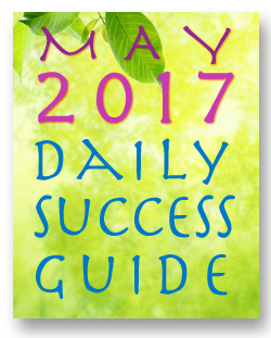 Daily Success Guide Astrological Forecast - Free! May 2017